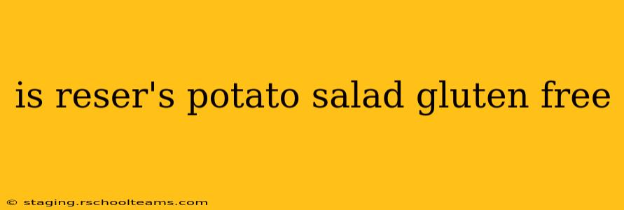 is reser's potato salad gluten free