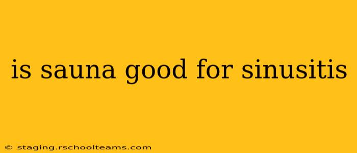 is sauna good for sinusitis
