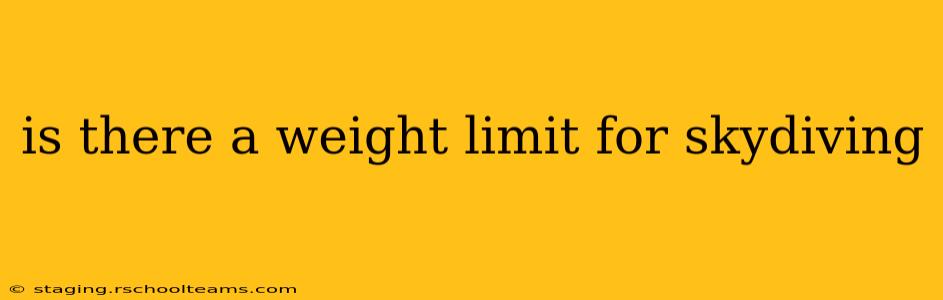 is there a weight limit for skydiving