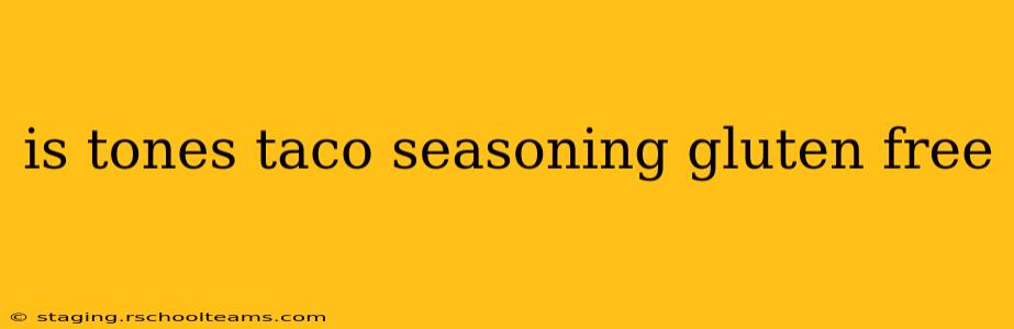 is tones taco seasoning gluten free