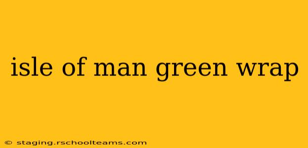 isle of man green wrap