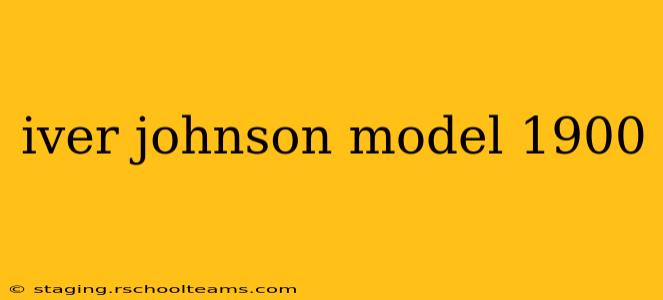 iver johnson model 1900