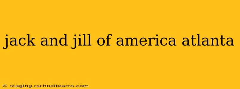 jack and jill of america atlanta