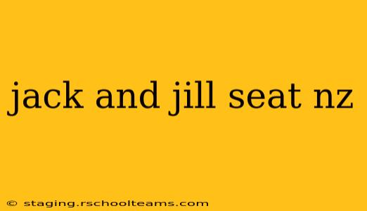 jack and jill seat nz