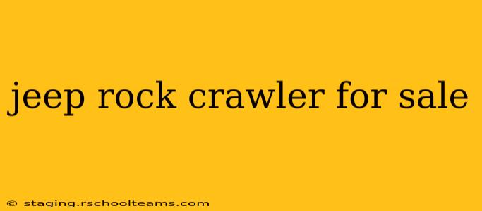 jeep rock crawler for sale