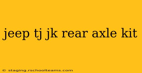 jeep tj jk rear axle kit
