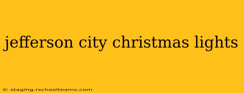jefferson city christmas lights