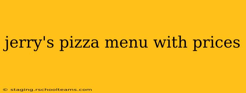 jerry's pizza menu with prices