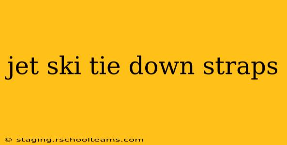 jet ski tie down straps