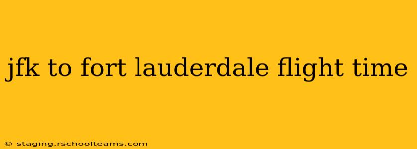 jfk to fort lauderdale flight time
