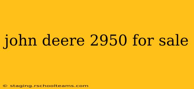john deere 2950 for sale