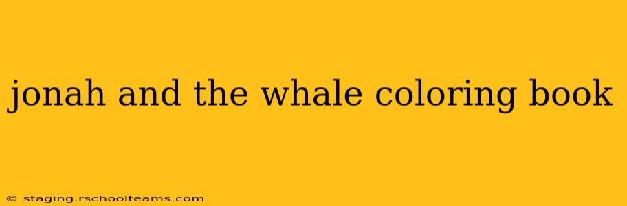 jonah and the whale coloring book
