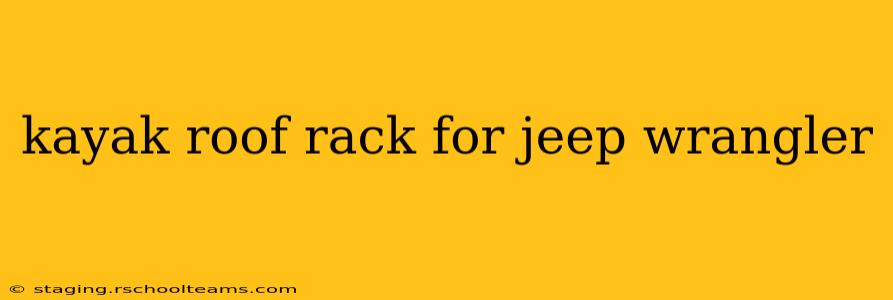 kayak roof rack for jeep wrangler