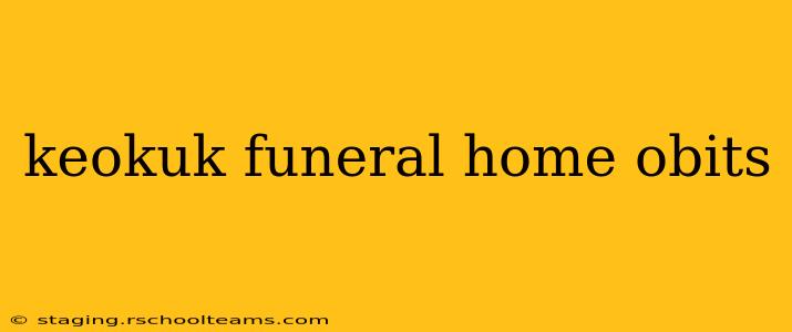 keokuk funeral home obits