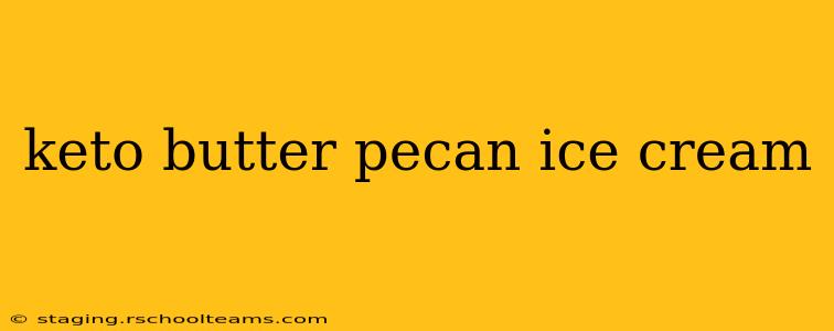 keto butter pecan ice cream