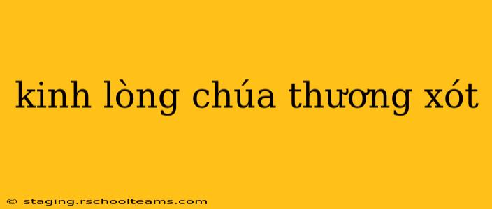 kinh lòng chúa thương xót kinh lòng chúa thương xót