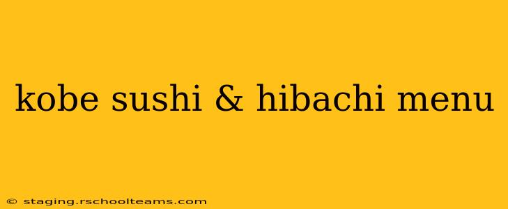 kobe sushi & hibachi menu