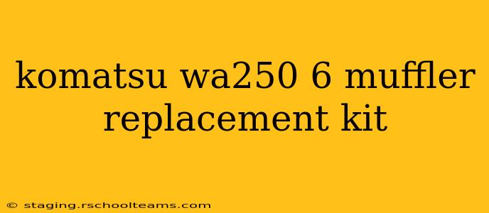 komatsu wa250 6 muffler replacement kit