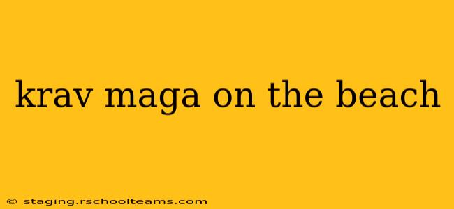 krav maga on the beach