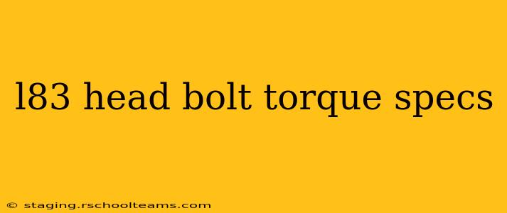 l83 head bolt torque specs