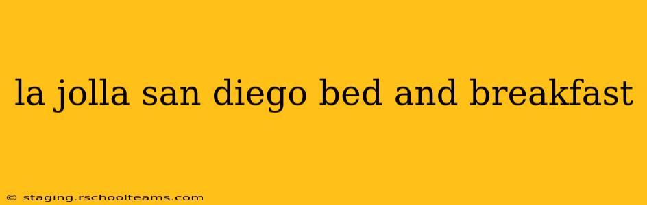 la jolla san diego bed and breakfast