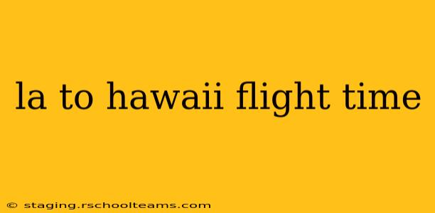 la to hawaii flight time