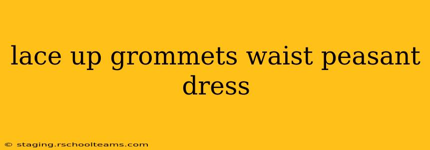 lace up grommets waist peasant dress
