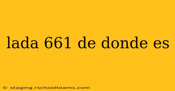 lada 661 de donde es