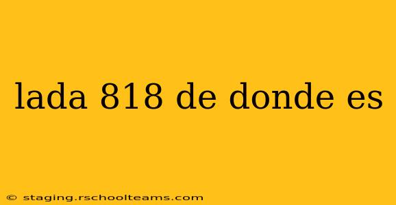lada 818 de donde es