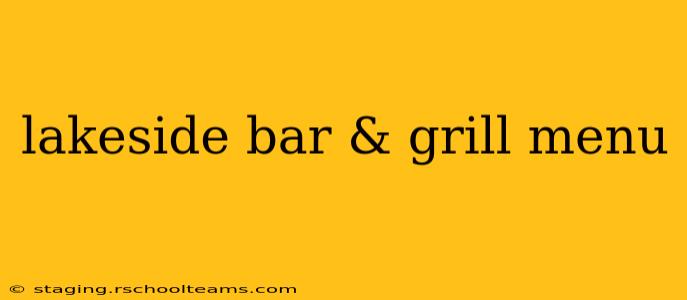 lakeside bar & grill menu