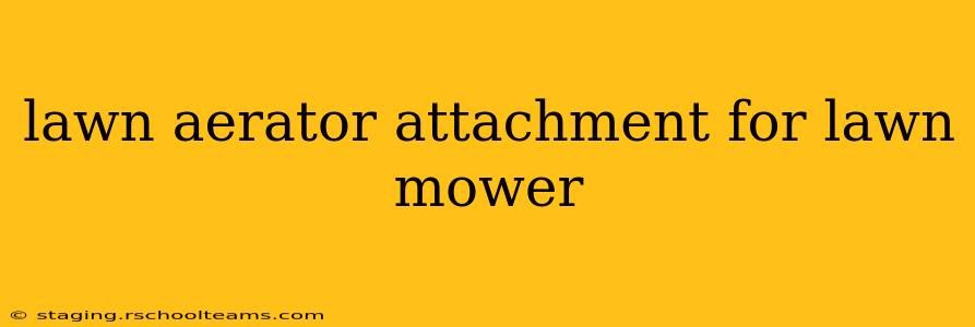 lawn aerator attachment for lawn mower