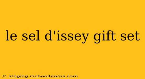 le sel d'issey gift set