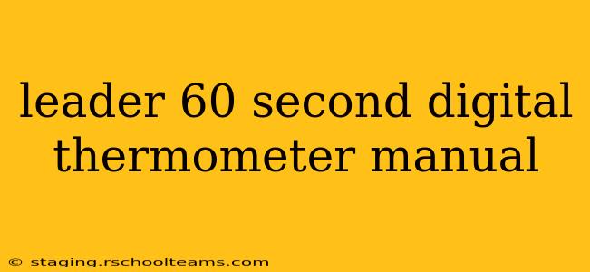 leader 60 second digital thermometer manual