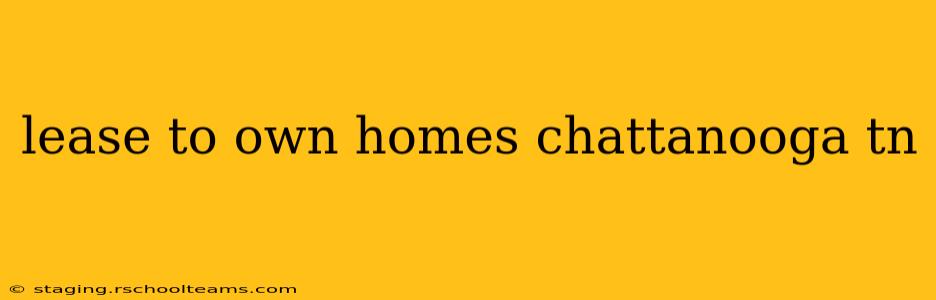 lease to own homes chattanooga tn
