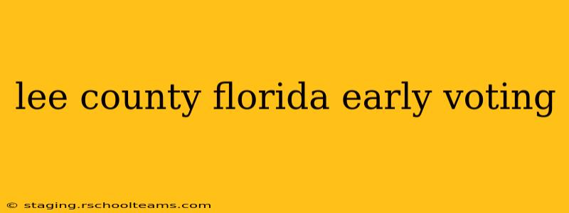 lee county florida early voting
