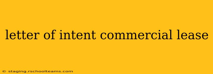 letter of intent commercial lease