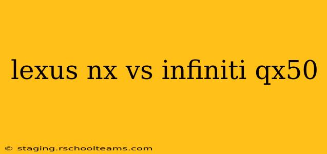 lexus nx vs infiniti qx50