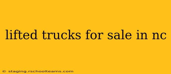 lifted trucks for sale in nc