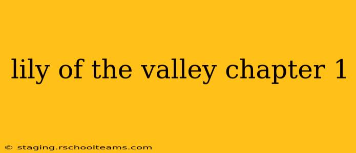lily of the valley chapter 1