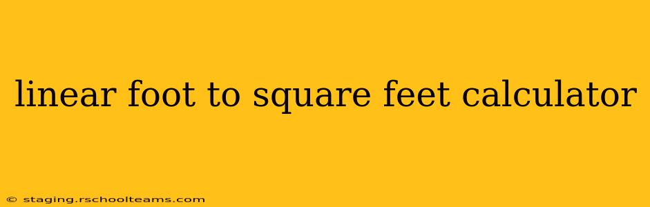 linear foot to square feet calculator