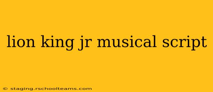lion king jr musical script