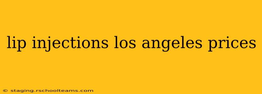 lip injections los angeles prices
