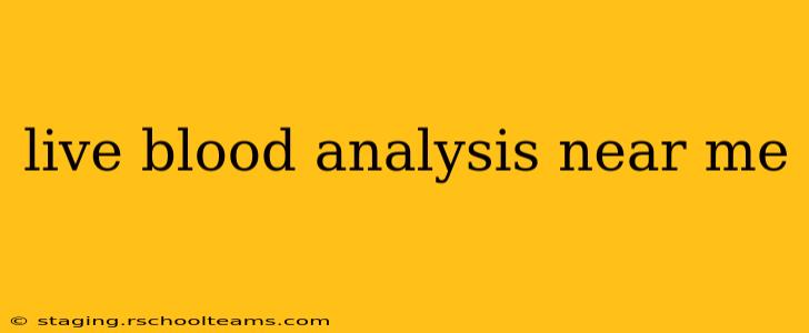 live blood analysis near me