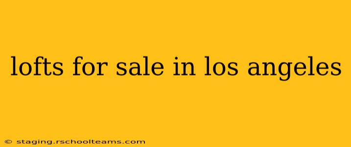 lofts for sale in los angeles