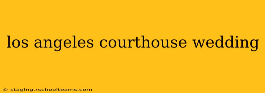 los angeles courthouse wedding