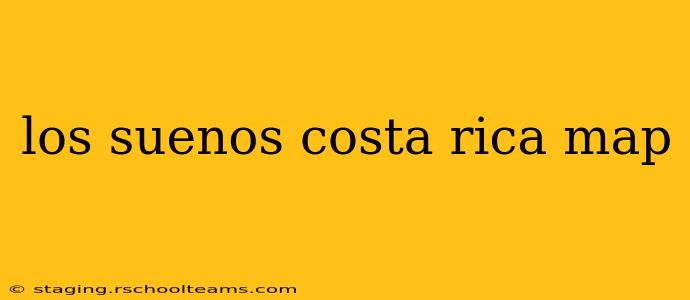 los suenos costa rica map
