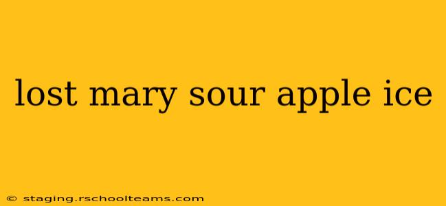 lost mary sour apple ice