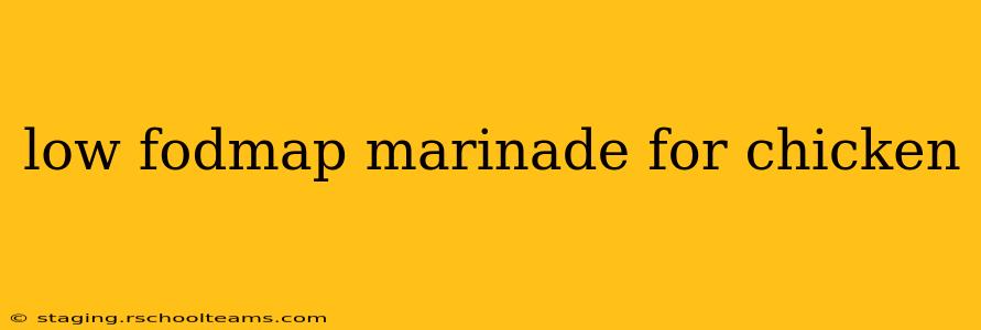 low fodmap marinade for chicken