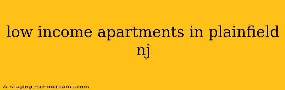 low income apartments in plainfield nj