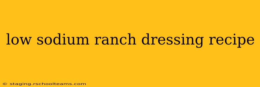 low sodium ranch dressing recipe